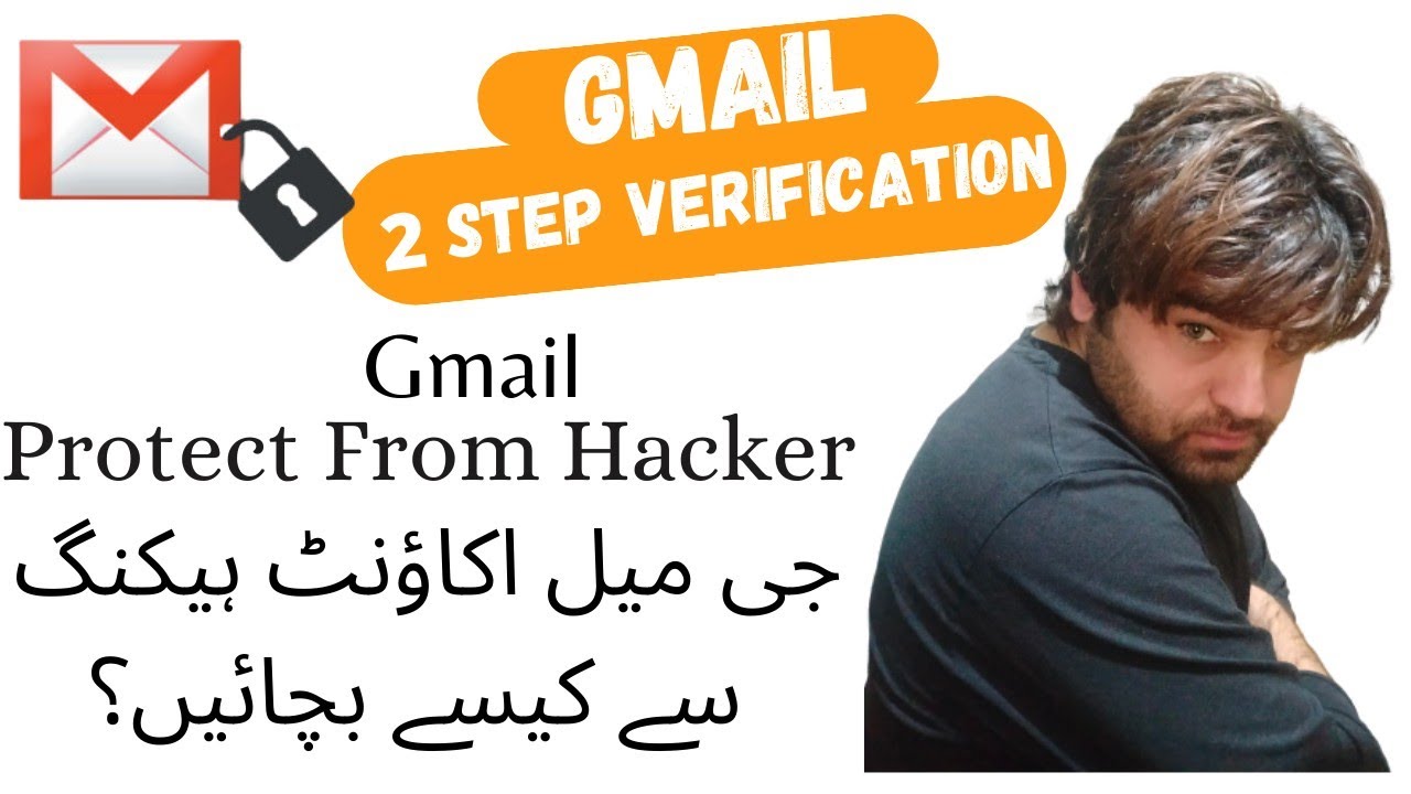 Protect Your Gmail Account With 2 step Verification 