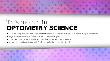 This month in optometry science | 1 | Crosslinking for Early Keratoconus / TCL vs SCL / MGD / FECD