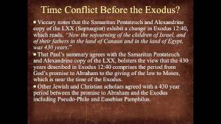 Lecture #20 The Sojourn and Slavery in Egypt: Biblicial Chronologies Before the Exodus.