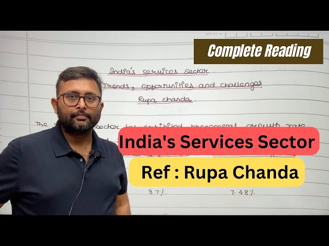 [Indian Economy II] India's Services Sector | Rupa Chanda | Complete Reading