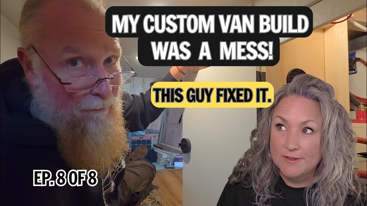 Custom CamperVan Build: BONEHEAD MISTAKES REPAIRED! Ep 8 of Our Great Northern Adventure Series