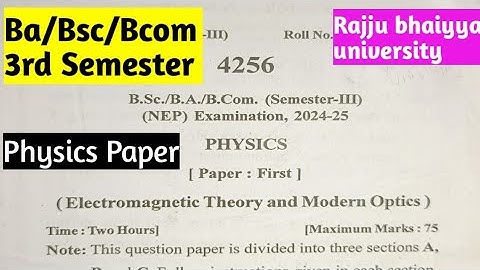 Bsc 3rd Semester Physics Paper | Rajju bhaiyya university | Electromagnetic Theory and modern optics