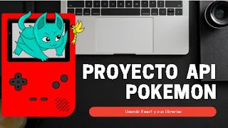 Creando una aplicación web con la api de Pokémon usando React, animation js hooks y axios.