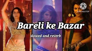 Bareli Ke Bazar Mein Chatrapathi 2023 Slowed And Reverb