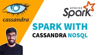 Apache Spark with Cassandra NoSQL