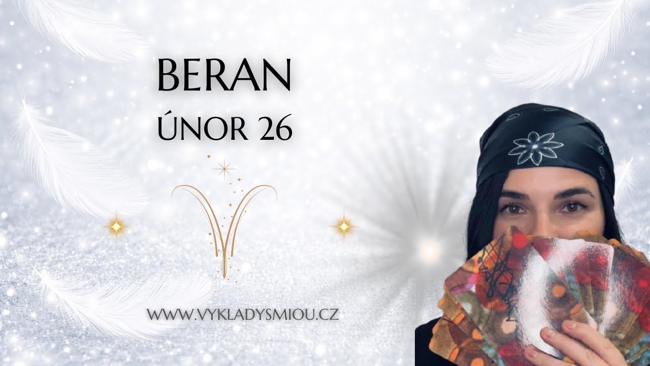BERAN ♈️ ÚNOR 26 ✨ čekej nečekané