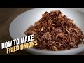How To Make Fried Onions | The Bombay Chef - Varun Inamdar | Basic Cooking