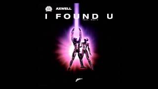 Axwell feat. Max'C - I Found U (Remode Mix)