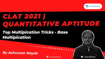CLAT 2021 | Quantitative Aptitude | Top Calculation - Base Multipication