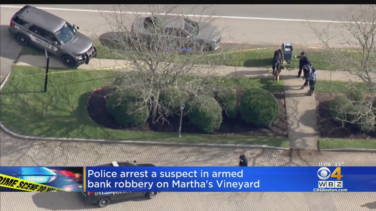 1 arrest made in connection with Martha's Vineyard armed bank robbery ...