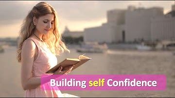Building self Confidence