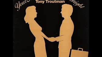 Tony Troutman- Your Man Is Home Tonight 1982 Tony Troutman- Your Man Is Home Tonight 1982