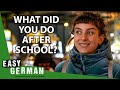 What did you do after school  easy german 437