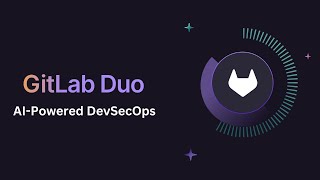 GitLab Duo -- AI-Powered DevSecOps Demo screenshot 5