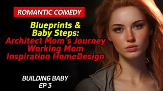 Blueprints & Baby Steps: Architect Mom's Journey | Working Mom Inspiration | HomeDesign