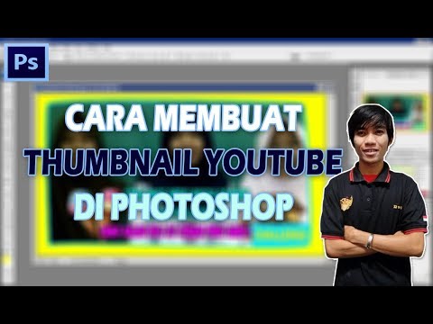 Cara Membuat Thumbnail Youtube Keren Di Photoshop CS Tutorial | PC #