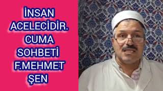 Aceleci Olmanın Zararları. F.mehmet Şen