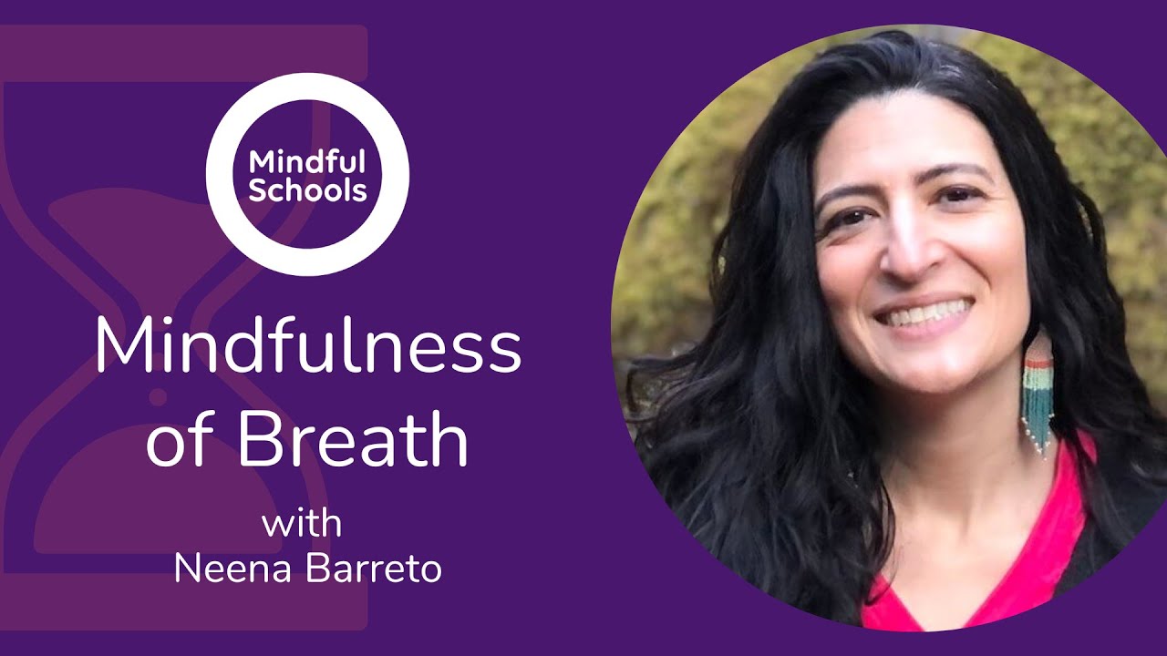 Mindful Moment: Mindfulness of Breath 