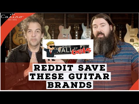 Reddit Goes Guitar Shopping | Wallstreetbets save these Guitar Companies