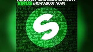 Video thumbnail of "Martin Garrix & MOTi - Virus (How About Now) (Radio Edit) [Official]"