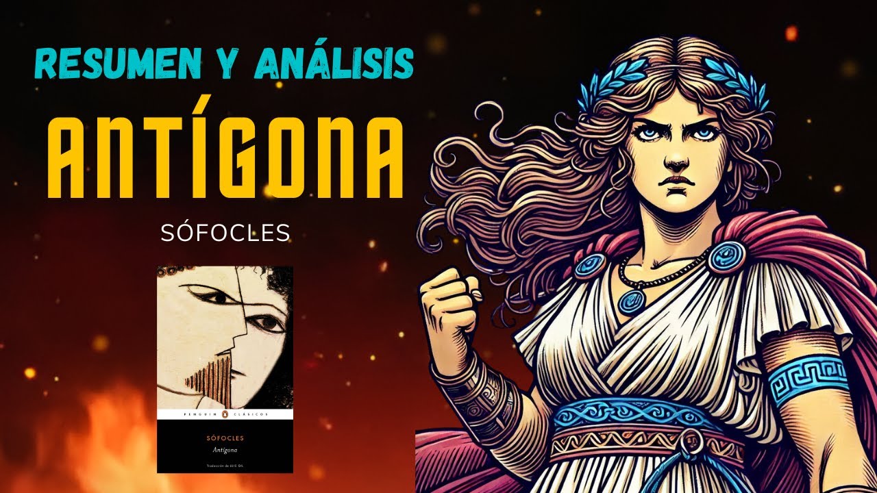 ANTÍGONA de Sófocles | Resumen y análisis literario - YouTube