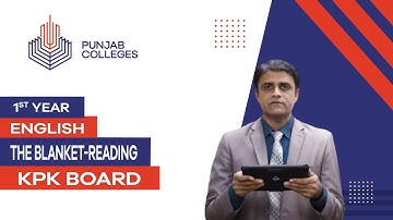 PGC Lectures-Inter Part 1-KPK Board-English - The Blanket Reading