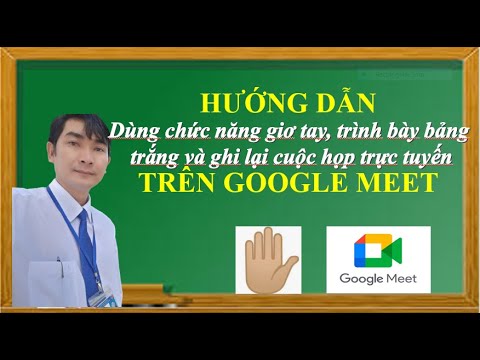 Video Hướng dẫn dùng chức năng Giơ tay, bảng trắng, ghi lại... - youtube