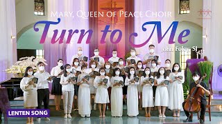  Turn To Me  John Foley Sj  Mary Queen Of Peace Choir lenten Song