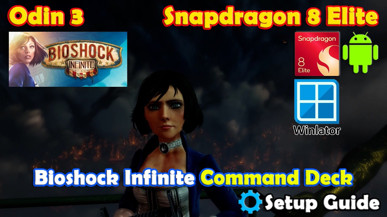 Bioshock Infinite | Command Deck | Android | Snapdragon 8 Elite ...