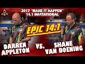 14.1: Darren APPLETON vs Shane VAN BOENING - 2017 MAKE IT HAPPEN 14.1 INVITATIONAL