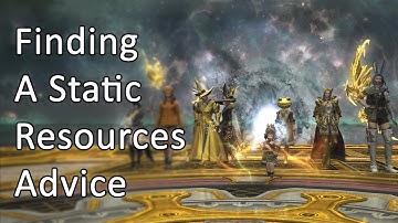 Finding A Static | Resources And Advice - FFXIV