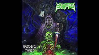 Ectoplasma - White-Eyed Trance (2019)