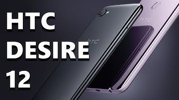 HTC Announce the Mid-Range Desire 12 & Desire 12+
