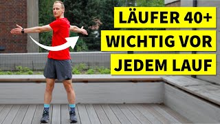 Mach das VOR jedem Lauf (wenn du über 40 bist)