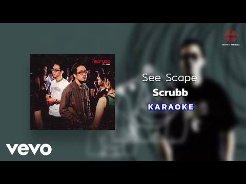 Scrubb - See Scape (Official Karaoke)
