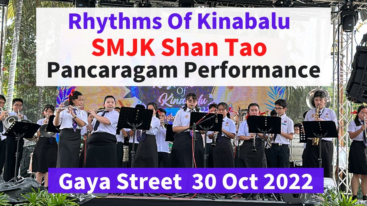 Rhythms of Kinabalu  SMJK Shan Tao Pancaragam Performance Gaya Street 30 Oct 2022