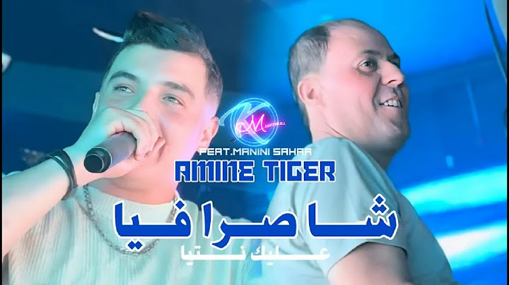 Amine Tiger 2025 Cha Sra Fiya - عليك نتيا | Avec Manini Sahar ( Live Solazur )