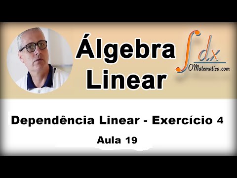 Grings - Álgebra Linear - Dependência Linear - Ex 4 - Aula 19