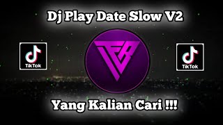 Download Lagu DJ Play Date Slowed V2 FULL BASS VIRAL TIK TOK | DJ TIKTOK JEDAG JEDUG MENGKANE 2022 Download Lagu DJ Play Date Slowed V2 FULL BASS VIRAL TIK TOK | DJ TIKTOK JEDAG JEDUG MENGKANE 2022