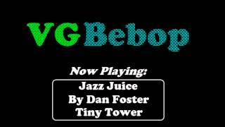 Tiny Tower Soundtrack - Jazz Juice - Dan Foster