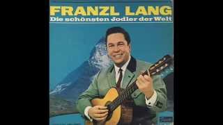 Franzl Lang - Der Kuckucksjodler
Franzl Lang - Der Kuckucksjodler Franzl Lang - Der Kuckucksjodler