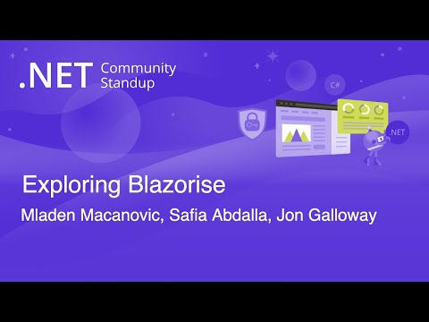 ASP.NET Community Standup - Exploring Blazorise with Mladen Macanović