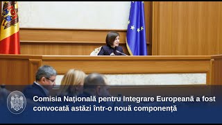 Comisia Națională pentru Integrare Europeană a fost convocată astăzi într-o nouă componență