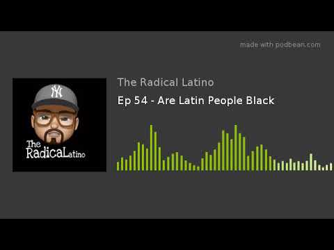 Ep 54 - Are Latin People Black podbean hernan cattaneo