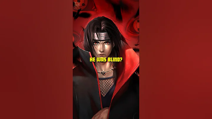 Did you know that Itachi was nearly blind?