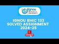 IGNOU BHIC 133 Solved Assignment 2024-2025 | BHIC 133 Solved Assignment in English | BHIC 133 PDF !