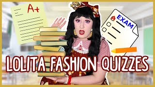 LOLITA FASHION EXAMS | taking quizzes 4 fun