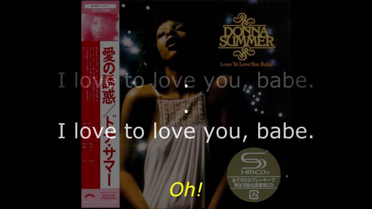 Donna Summer Love To Love You Baby Lyrics Shm Love To Love