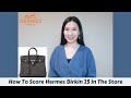 HOW TO SCORE HERMES BIRKIN/KELLY AT THE STORE 2023: PRICE, PRE-SPENDINGS, SPENDING RATIO, TIMELINE🐎