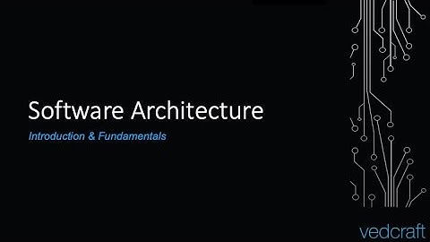 Introduction to Software Architecture